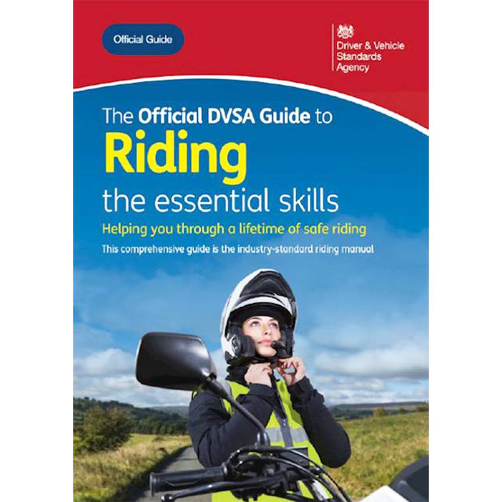 Official DVSA Guide to Riding - The Essential Skills | G6S