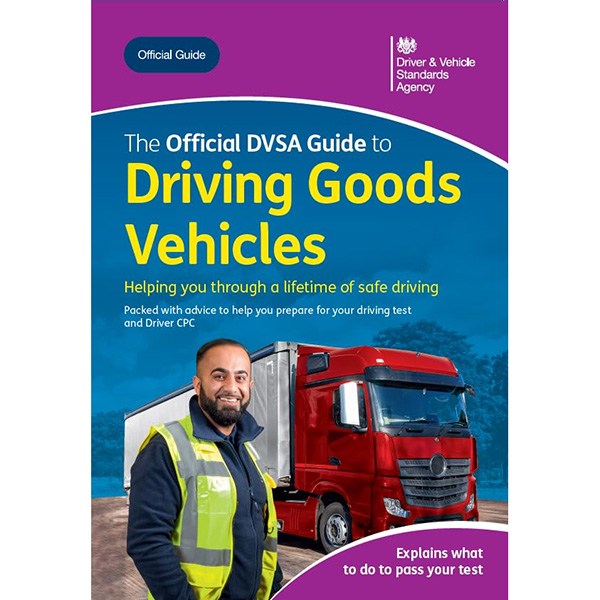 Official DVSA Guide to Driving Goods Vehicles